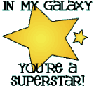 In My Galaxy You're a Superstar!