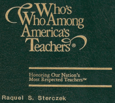 Who's Who Among America's Teachers - Honoring Our Nation's Most Respected Teachers - Raquel S. Sterczek