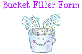 Bucket Filler Form