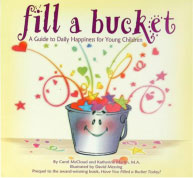 Fill a bucket - a Guide to Daily Happiness for Young Children