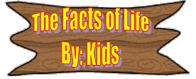 The Facts of Live By Kids