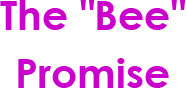 The Bee Promise