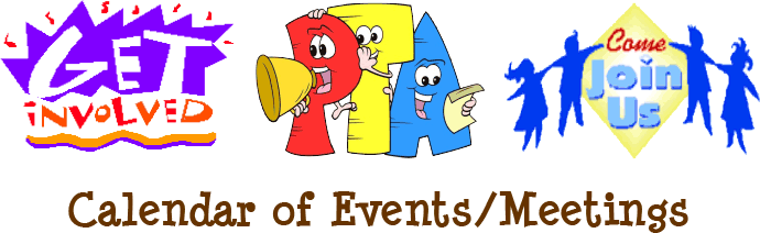 Get Involved! Come Join Us. Calendar of Events and Meetings