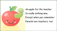 An apple for the teacher is really nothing new, Except when you remember Parents are teachers, too!